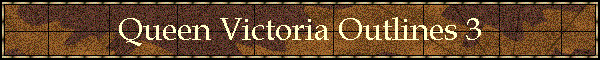 Queen Victoria Outlines 3